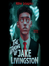 Cover image for The Taking of Jake Livingston